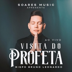 Обложка для Bispo Bruno Leonardo, Soares Music - Oração da Noite - Oração Poderosa dos Céus