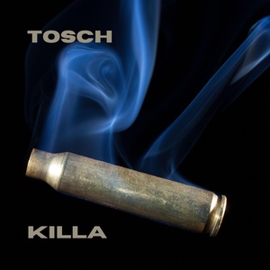 Обложка для Tosch - Killa