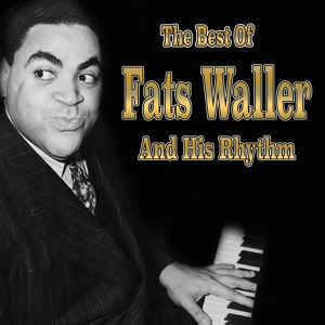 Обложка для Fats Waller and His Rhythm - Sweet Sue, Just You
