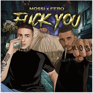 Обложка для MOSSI, FERO - Fuck You