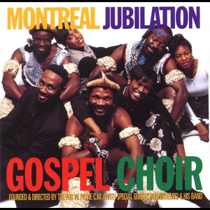 Обложка для Montreal Jubilation Gospel Choir - Jesus Lover of my Soul