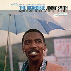 Обложка для Jimmy Smith-Softly As A Summer Breeze - Ain't No Use