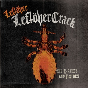 Обложка для Leftover Crack - Apple Pie and Police State