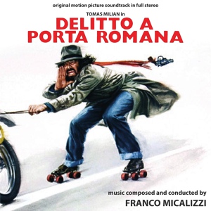 Обложка для Franco Micalizzi - Delitto a Porta Romana: seq. 12