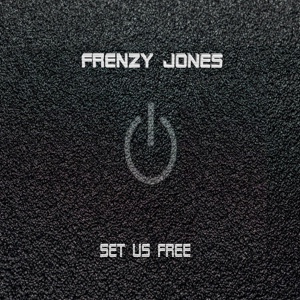 Обложка для Frenzy Jones - Set Us