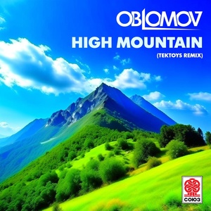 Обложка для Oblomov - High Mountain (Tektoys Remix)