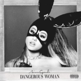 Обложка для Ariana Grande - Dangerous Woman