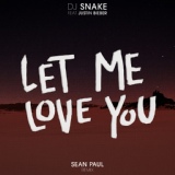 Обложка для DJ Snake, Sean Paul feat. Justin Bieber - Let Me Love You