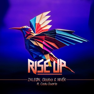 Обложка для Glazba, ZALEØN, NIVEK feat. Cadu Duarte - Rise Up