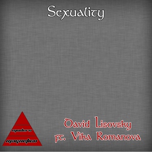 Обложка для David Lisovsky feat. Vika Romanova - Sexuality