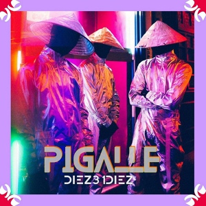Обложка для Diez31diez - Pigalle