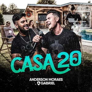 Обложка для Anderson Moraes & Gabriel - Casa 20