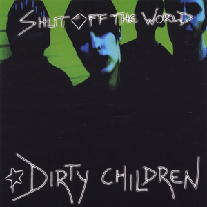 Обложка для Dirty Children - Money