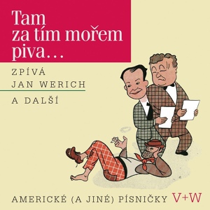 Обложка для Jan Werich - Za Mořem Piva