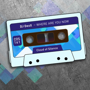 Обложка для DJ DexX - Where Are You Now