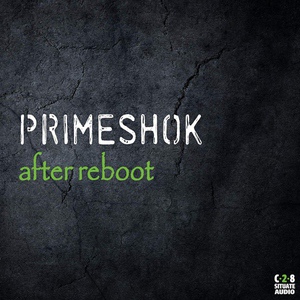 Обложка для PRIMESHOK - After Reboot (Original mix)