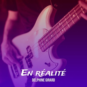 Обложка для Delphine Girard - En réalité