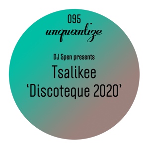 Обложка для DJ Spen, Tsalikee - Discoteque 2020