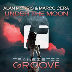 Обложка для Alan Morris & Marco Cera - Under The Moon (Extended Mix)