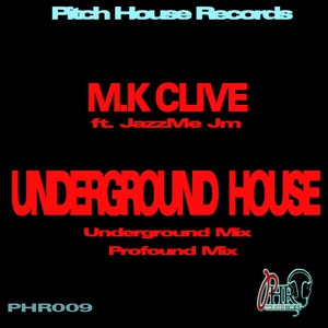 Обложка для Graal Radio ♢ M.K Clive feat. Jazzme Jm - Underground House (M.K's Underground Instrumental Mix)