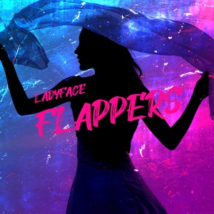Обложка для Ladyface - Flappers