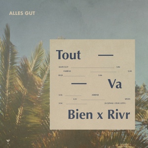 Обложка для Tout Va Bien feat. LITTI - Ja Genau