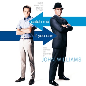 Обложка для ПОЙМАЙ МЕНЯ, ЕСЛИ СМОЖЕШЬ (Catch Me If You Can) 2002 - 05. The Airport Scene (John Williams)