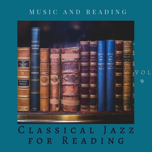 Обложка для Classical Jazz for Reading - Classical Jazz for Reading Vol 9