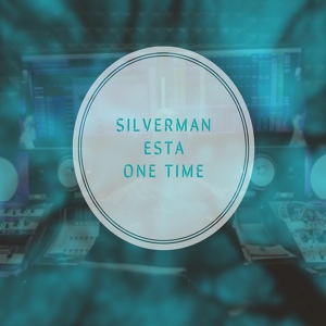 Обложка для SilverMan Esta - One Time