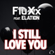 Обложка для FluXx feat. Elation - I Still Love You