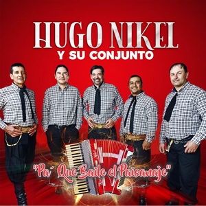 Обложка для Hugo Nikel y Su Conjunto - Las Tres Cruces