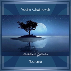 Обложка для Vadim Chaimovich - Nocturne