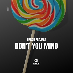 Обложка для Urban Project - Don't You Mind