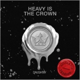 Обложка для Daughtry - Heavy Is The Crown