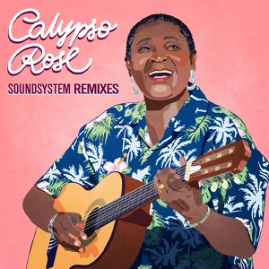 Обложка для Calypso Rose - Calypso Queen (Mo Laudi Remix)