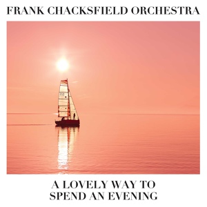 Обложка для Frank Chacksfield Orchestra - Gypsy