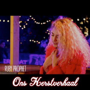 Обложка для Ruby Prophet - Ons Kerstverhaal