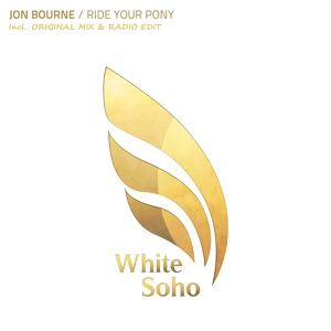 Обложка для Jon Bourne - Ride Your Pony (Original Mix)