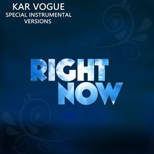 Обложка для Kar Vogue - Right Now