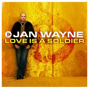 Обложка для Jan Wayne - Love Is A Soldier