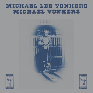 Обложка для Michael Yonkers - I'm So Glad You Came