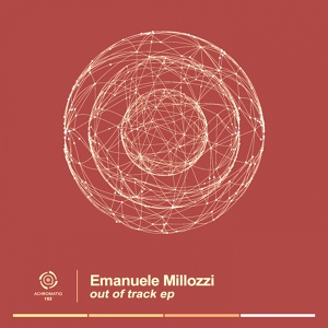 Обложка для Emanuele Millozzi - Out Of Track