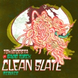 Обложка для TOKIMONSTA feat. Gavin Turek - Clean Slate