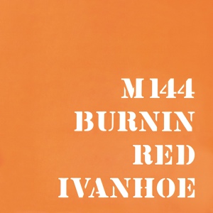 Обложка для BURNIN RED IVANHOE - M 144 (1969) - 10. Laeg Dig Kun Ned