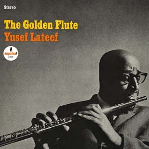 Обложка для Yusef Lateef 1966 The Golden Flute - 05 Exactly Like You