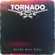 Обложка для Tornado Kid - Heads Will Roll