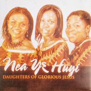 Обложка для Daughters Of Glorious Jesus - Onokwafo Nyame
