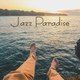 Обложка для Jazz Music Lovers Club, Awesome Holidays Collection, Wake Up Music Paradise - Under the Sun