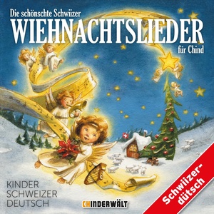 Обложка для Schwiizer Kiddies, Kinder Schweizerdeutsch - Wiehnachte