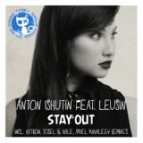 Обложка для Anton Ishutin feat. Leusin - Stay Out
